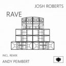 Josh Roberts - Rave I