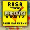 RASA - РАШН КАРАНТИН