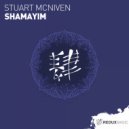 Stuart McNiven - Shamayim (Original Mix)