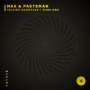 Mak & Pasteman - Pure NRG (Original Mix)