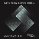 Justo Perez, Dave Rosell - Quartech