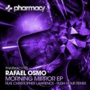 Rafael Osmo - Morning Mirror