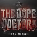 The Dope Doctor - Say Your Prayers (Original Mix)