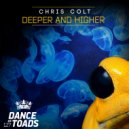 Chris Colt - Deeper & Higher (Extended Mix)
