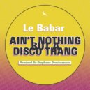 Le Babar - From The Outside Looking In (Original Mix)