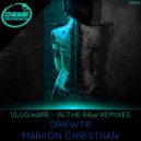 Slugware - In The Raw