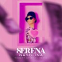 Séréna - Gasolina