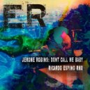 Jerome Robins - Don't Call Me Baby