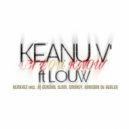 Keanu V Feat. Louw - Let You Know (DJ General Slam Instrumental Mix)