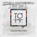 Vangelis Kostoxenakis - I Dont Give A... (Junior Sanchez Remix)