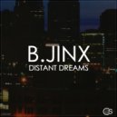 The Extra Dry - Just A Dream (B.Jinx Remix)