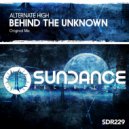 Alternate High - Behind The Unknown