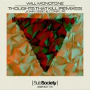 Will Monotone - Thoughts That Kill (Confute Remix)