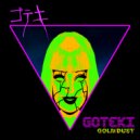 Goteki - Gold/Dust (Original Mix)
