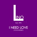 Lino (South Korea) - I Need Love (2018 Extended)