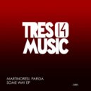 MartinoResi, Parga - Some Way