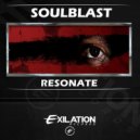 Soulblast - Resonate (Original Mix)