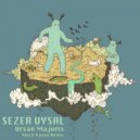 Sezer Uysal - Ursae Majoris (Nilu (DK) & Kaimo Remix)