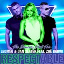 Leomeo, Dan Slater feat. Zoë Badwi - Respectable (Adrian Lagunas Remix)