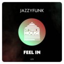 JazzyFunk - Feel In