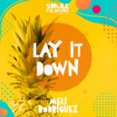 Meli Rodriguez - Lay It Down