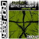 Risa - Witchcraft (Original Mix)