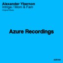 Alexander Ybernon - Mom & Fam (Original Mix)