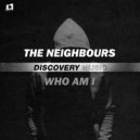 The Neighbours - Who Am I