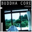 Buddha Core - Nirvana (Original Mix)