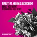 Firelite, Technikore & Suae feat. Nheon & Jack Knight - What You Want (Technikore & Suae Remix - Extended)