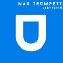 Max Trumpetz - Labyrinth (Original Mix)