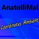 AnatolliMal - Coordinates 14_06_15 (Original Mix)