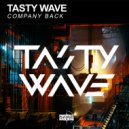TASTY WAVE - Company Back (Original Mix)