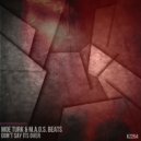 Moe Turk, M.a.o.s. Beats - Don\'t Say Its Over (Original Mix)