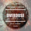 CENSURE - Overdose (Dolby D Remix)