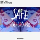 Riky Ild - It's A Future