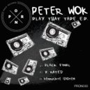Peter Wok - Verruckte Idioten (Original Mix)