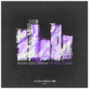 DJ Mark Brickman - If You Care (Original Mix)
