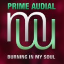 Prime Audial - Burning In My Soul