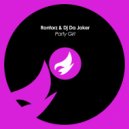Rontorz & DJ Da Joker - Party Girl (Radio Edit)