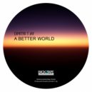 Dimitri T Jay - A Better World