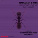 MassaMan & Ares - You Don\'t Love Me (No, No, No) (Giuseppe Fusco Remix)