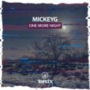 MickeyG - One More Night (Original Mix)