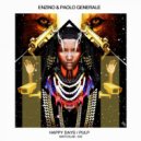 Enzino, Paolo Generale - Happy Days