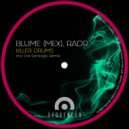 Blume (MEX) - Killer Drums