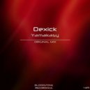 Dexick - Yamakasy (Original Mix)