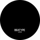Beatype - You Dont Know