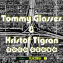 Tommy Glasses & Kristof Tigran - Keep Movin