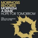 A-Mase - Hope for Tomorrow
