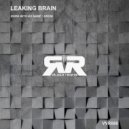 Leaking Brain - Groin (Original Mix)